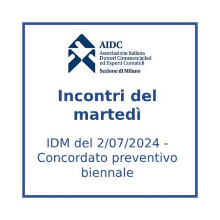 IDM Del 2/07/2024 - Concordato Preventivo Biennale