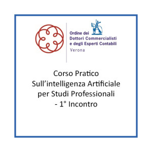 Corso Pratico sull’intelligenza Artificiale per Studi Professionali - 1° Incontro