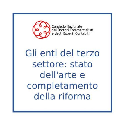 Gli enti del terzo settore: stato dell'arte e completamento della riforma