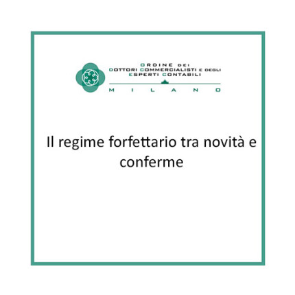 Il regime forfettario tra novità e conferme