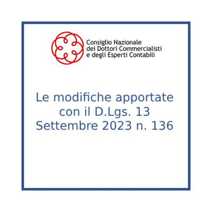 Le modifiche apportate con il D.Lgs. 13 Settembre 2023 n. 136